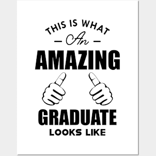 Graduate - This is what amazing graduate looks like Posters and Art